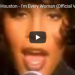 Whitney Houston I’m Every Woman