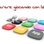Imparare giocando: le migliori app gratuite per bambini